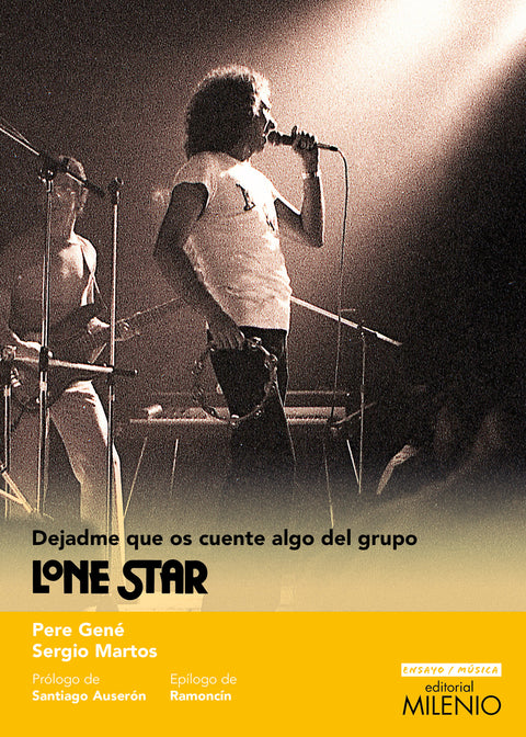 Dejadme que os cuente algo del grupo Lone Star 