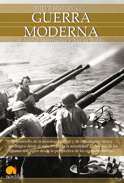  Breve historia de la guerra moderna 