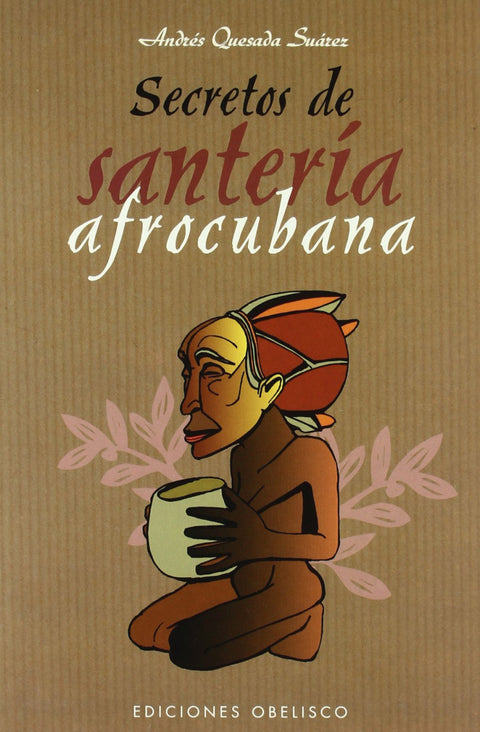  Secretos de santeria afrocubana 