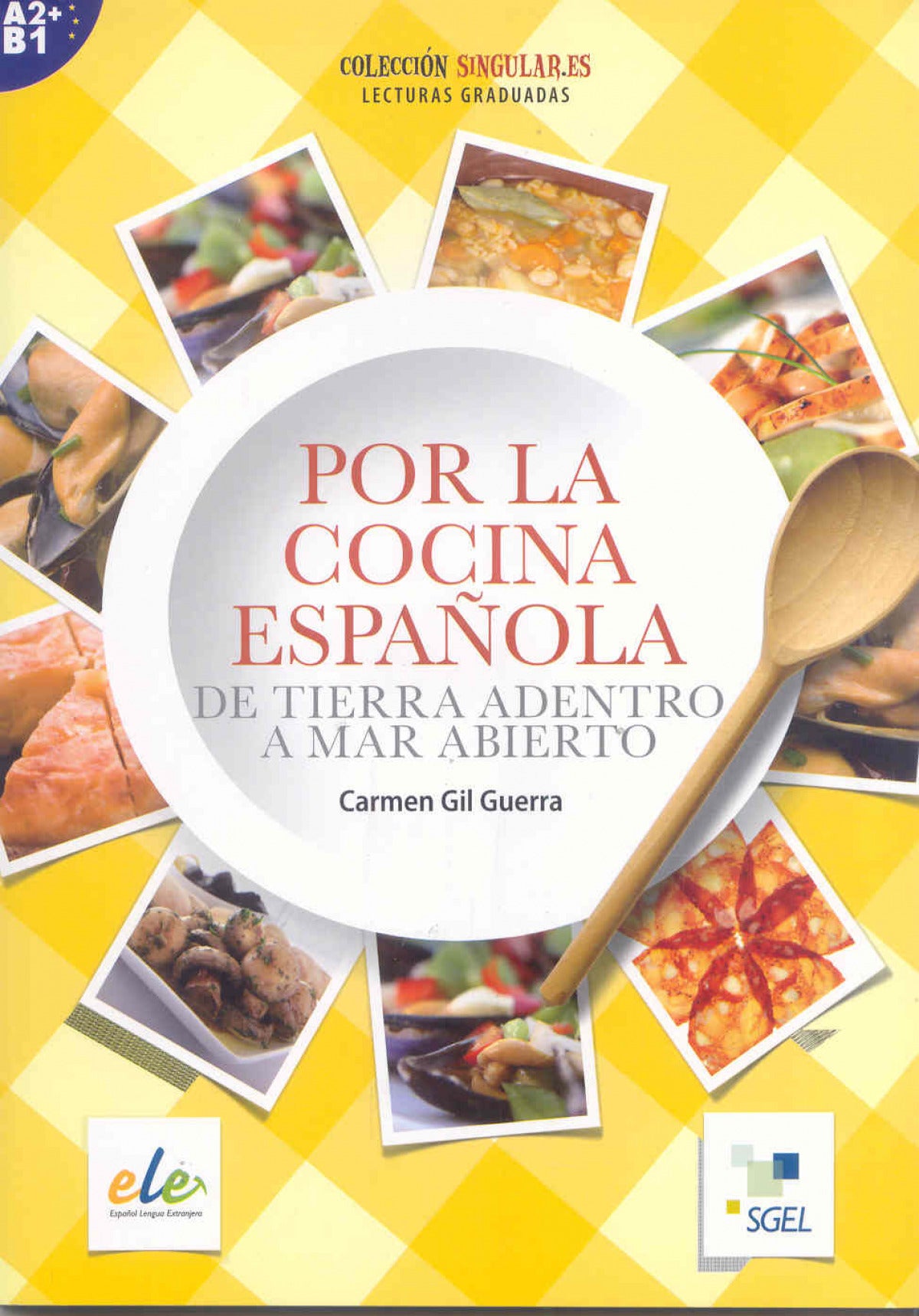  POR LA COCINA ESPAÑOLA 