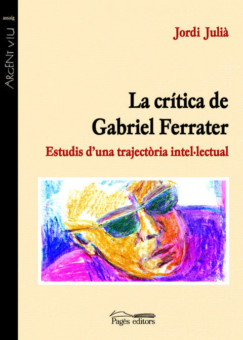  La crítica de Gabriel Ferrater 
