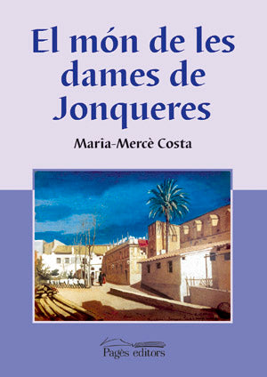  El mon de les dames de jonqueres 