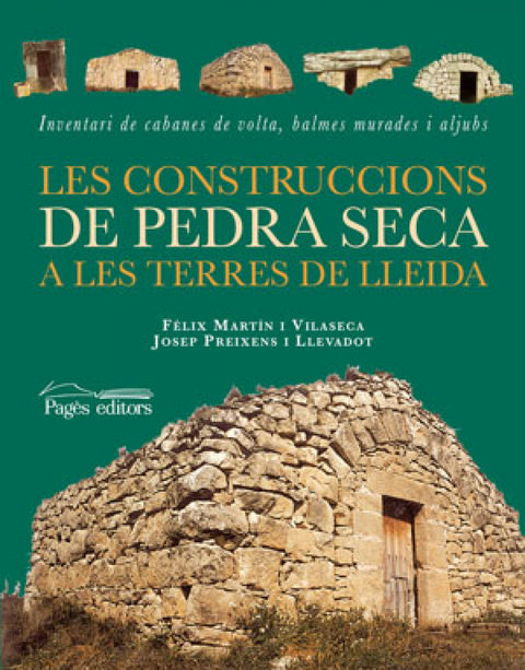  Construccions de pedra seca a les terres de lleida 