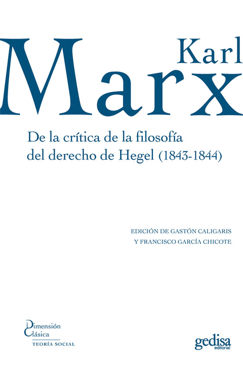  De la crítica de la filosofía del derecho de Hegel (1843-1844) 