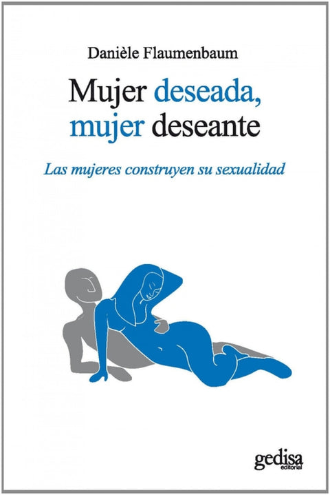  Mujer deseada, mujer deseante 