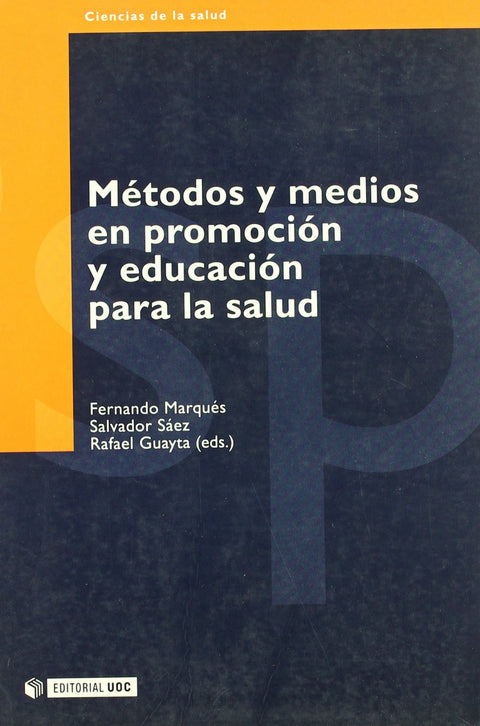  Métodos y medios en promoción y educación para la salud 