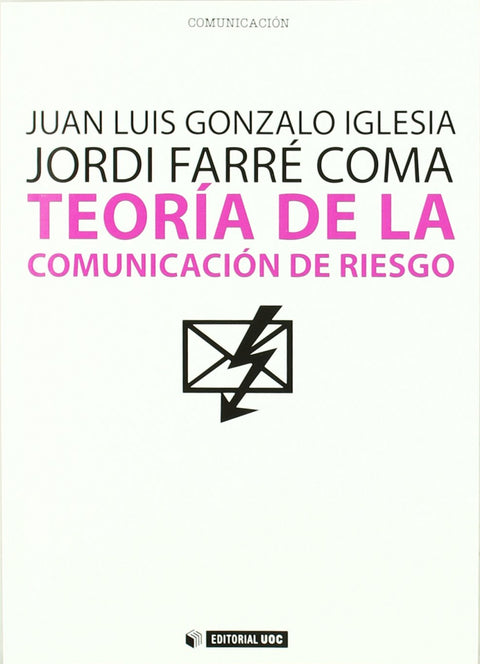  Teoría de la comunicación de riesgo 