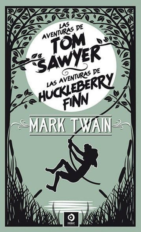  LAS AVENTURAS DE TOM SAWYER ALAS AVENTURAS DE HUCKLEBERRY 