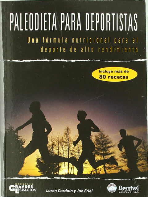  Paleodieta para deportistas. Fórmula nutricional deporte 