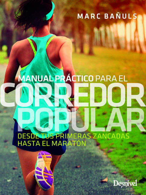  Manual práctico para el corredor popular 