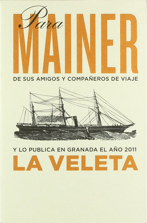  Para Mainer de sus amigos y compañeros de viaje 