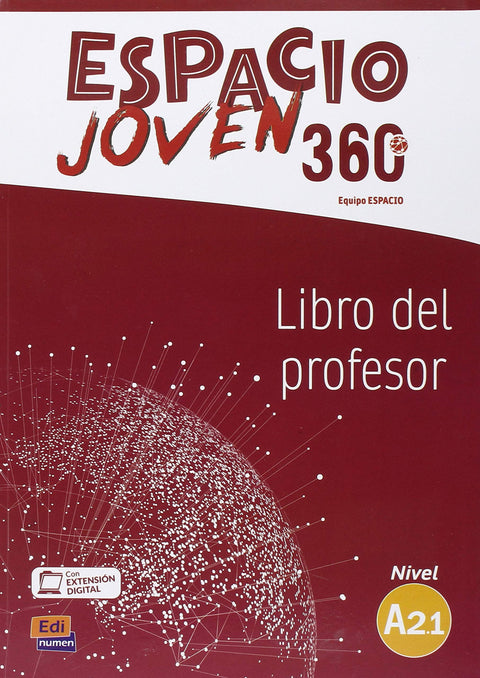  ESPACIO JOVEN 360º - LIBRO DEL PROFESOR. NIVEL A2.1 