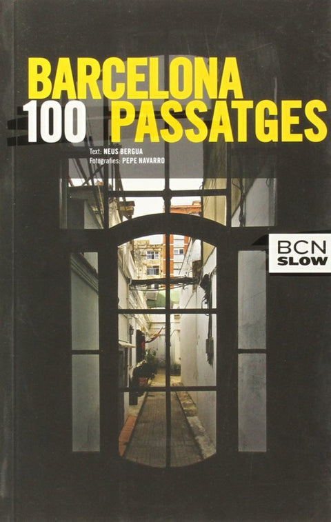  Barcelona, 100 passatges 
