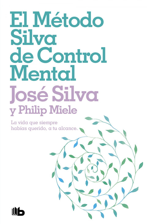  El metodo silva de control mental 