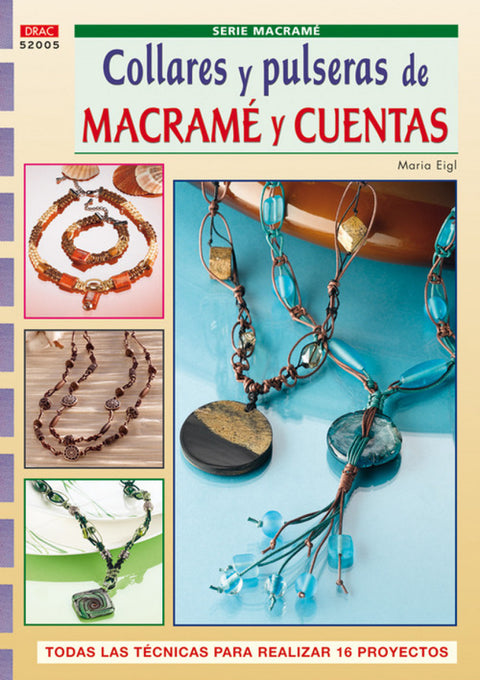  Serie macrame nº 5. collares y pulseras de macrame y cuentas 
