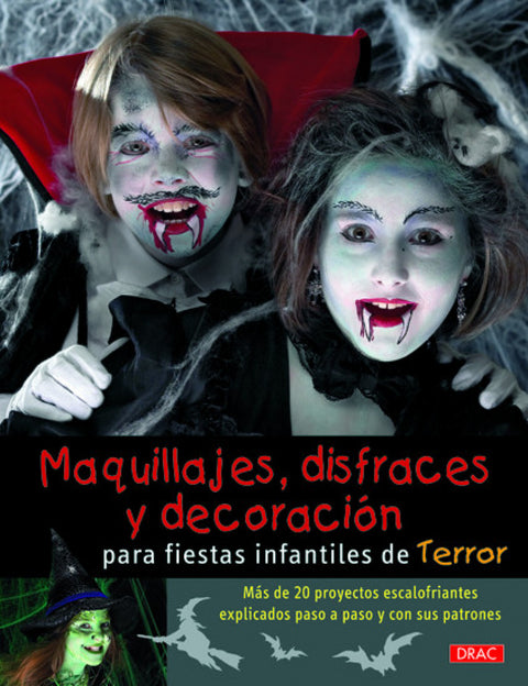  MAQUILLAJES, DISFRACES Y DECORACION PARA FIESTAS I 