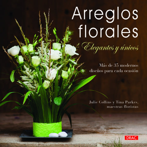  Arreglos florales elegantes y únicos 