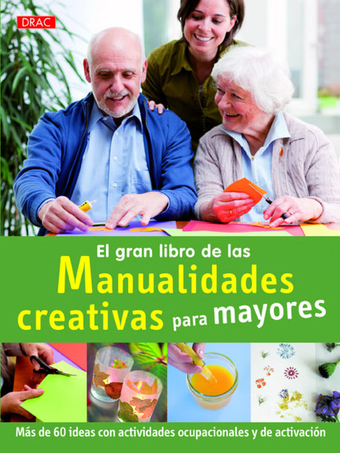  El gran libro de las manualidades para mayores 