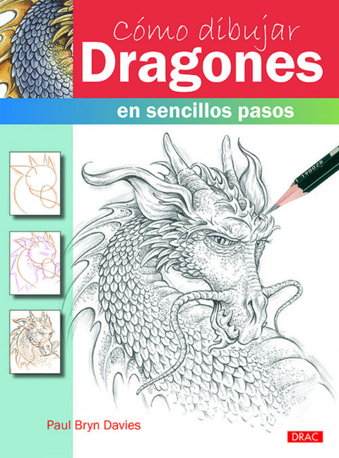  CÓMO DIBUJAR DRAGONES EN SENCILLOS PASOS 