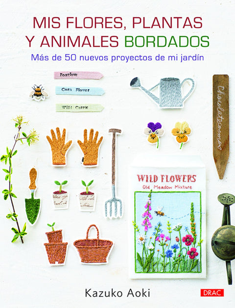  MIS FLORES, PLANTAS Y ANIMALES BORDADOS 