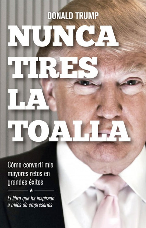  Nunca tires la toalla 