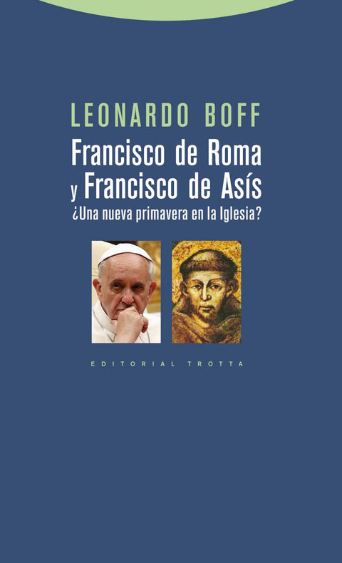  Francisco de Roma y Francisco de Asís 