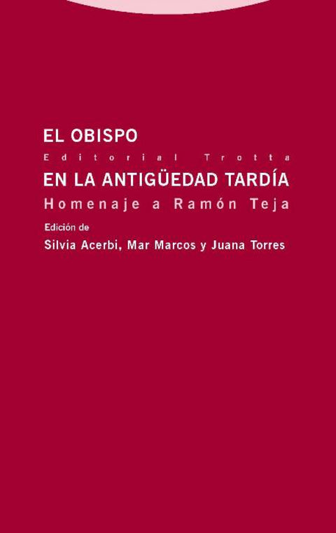  EL OBISPO EN LA ANTIGUEDAD TARDíA 
