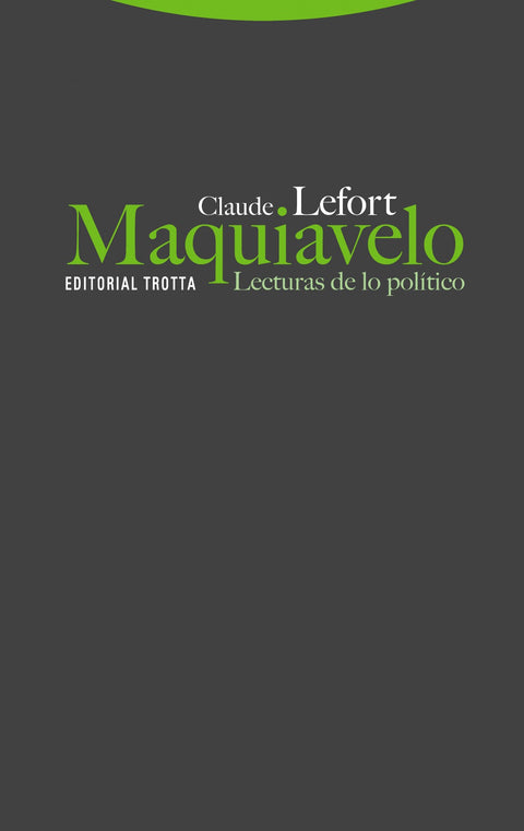  Maquiavelo. Lecturas de lo político 