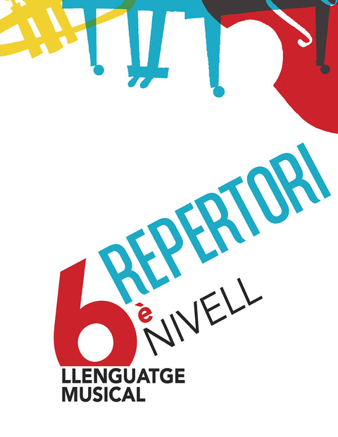  Llenguatge musical. 6è nivell. Repertori 