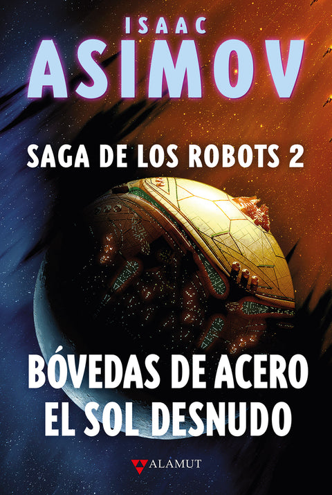  Bóvedas de acero / El sol desnudo 