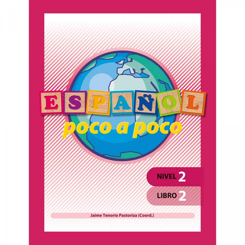  Español poco a poco Nivel 2 Libro 2 