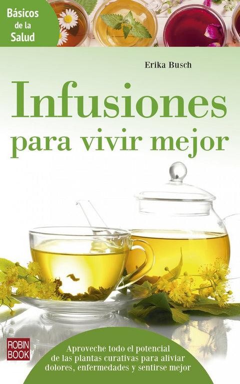  INFUSIONES PARA VIVIR MEJOR 