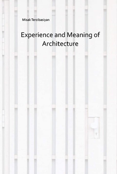  Experience and meanning of architecture 