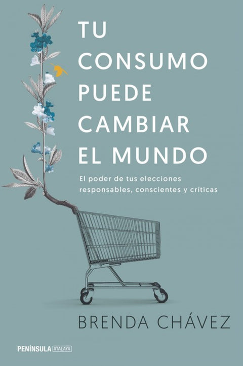  TU CONSUMO PUEDE CAMBIAR EL MUNDO 