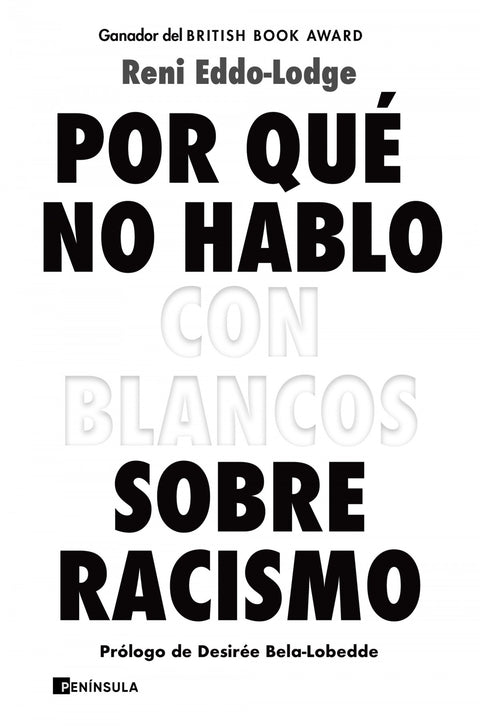  Por qué no hablo con blancos sobre racismo 