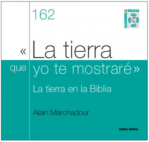  162.tierra que yo te mostrare.(Cuadernos Biblicos) 