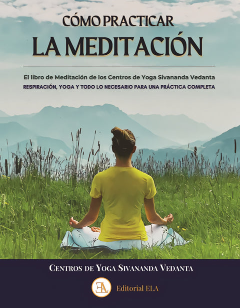  COMO PRACTICAR LA MEDITACIÓN 