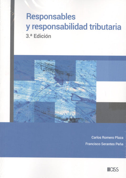  Responsables y responsabilidad tributaria (3.ª Edición) 