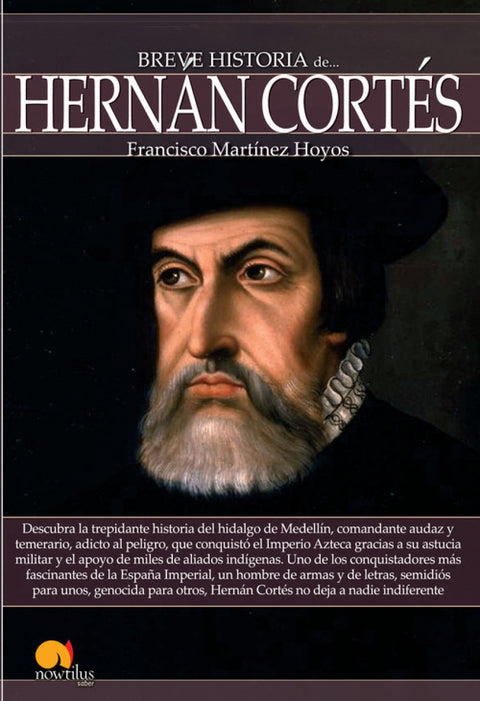  Breve historia de Hernán Cortés 