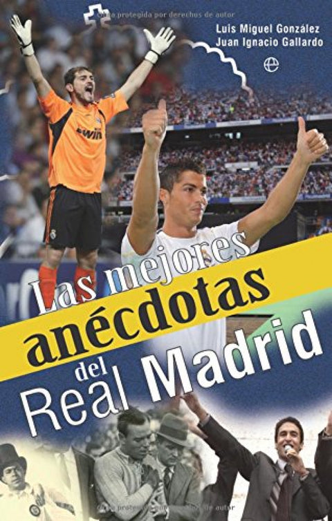  Las mejores anécdotas del Real Madrid 