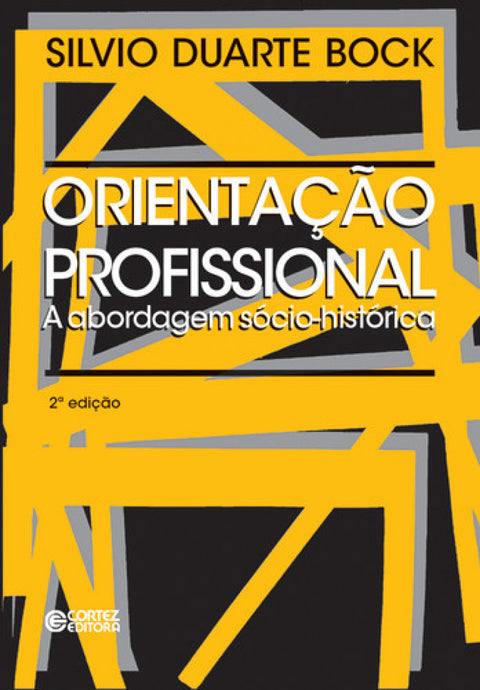  Orientação profissional: a abordagem sócio-histórica 