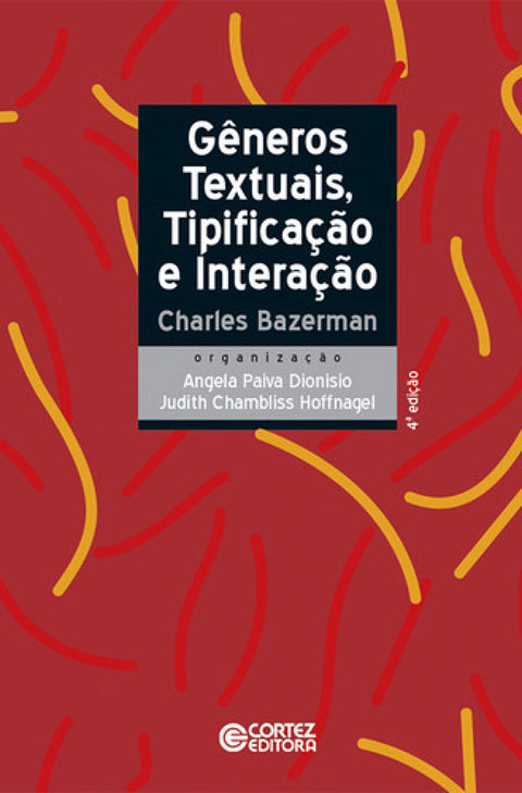  Gêneros textuais, tipificação e interação 