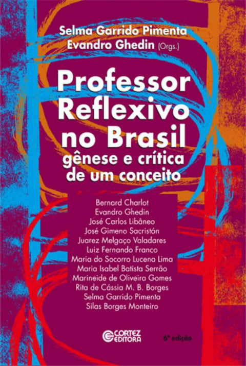  Professor reflexivo no Brasil: gênese e cr¡tica de um concei 