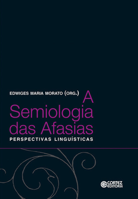 A semiologia das Afasias: perpectivas lingu¡sticas 