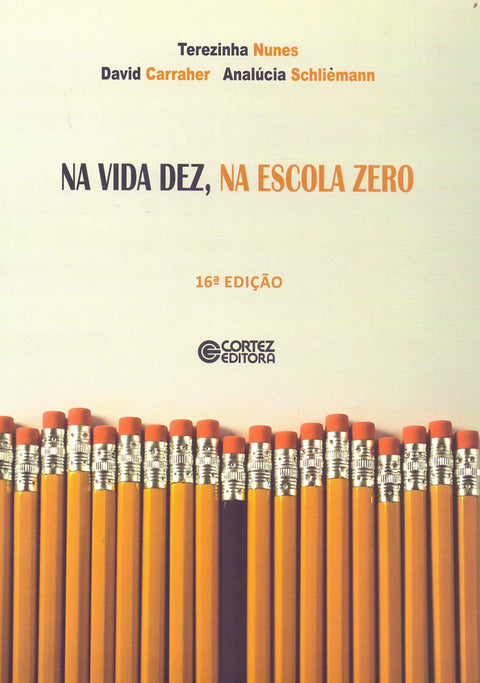  Na vida dez, na escola zero 