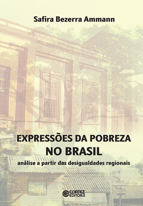  Expressões da pobreza no Brasil 