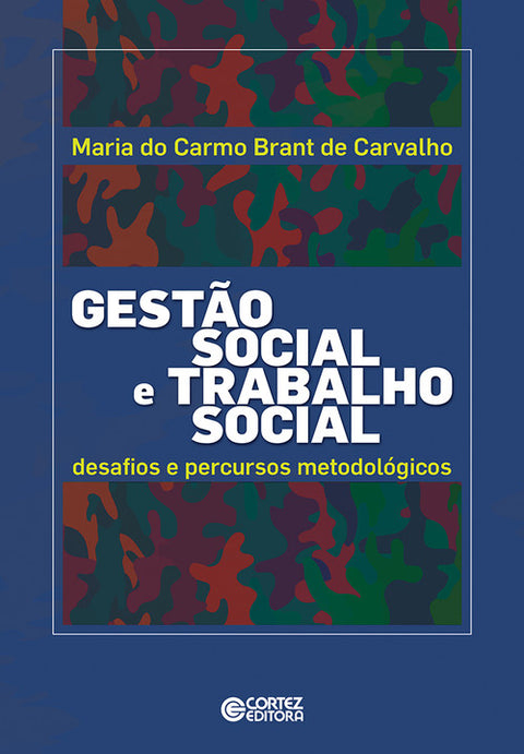  Gestão social e trabalho social: desafios e percursos... 
