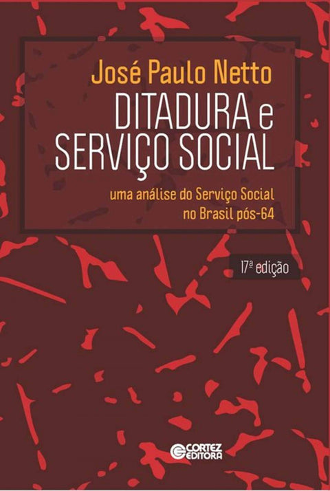  Ditadura e Serviço Social: uma análise do Serviço Social no 