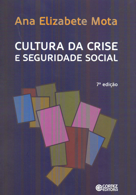  Cultura da crise e seguridade social 