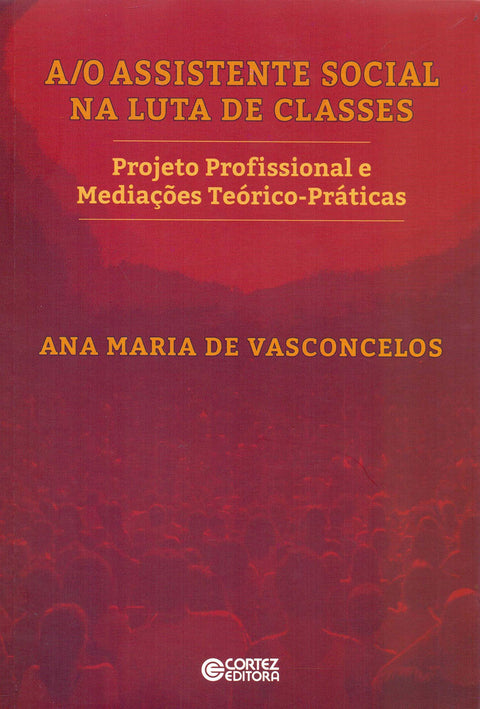  A/O Assistente Social na luta de classes 